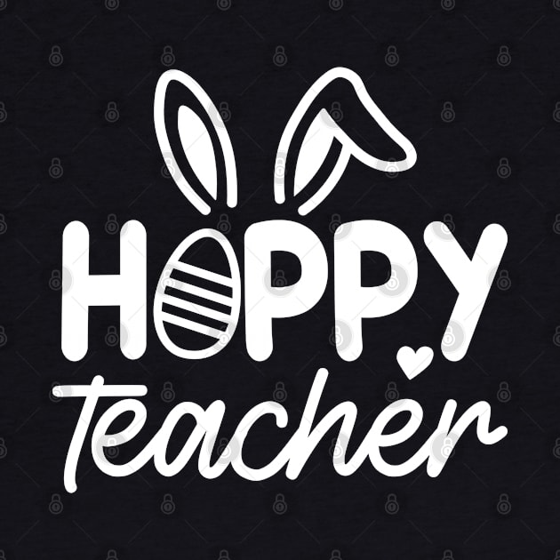 Hoppy Teacher | Teacher Easter  | Happy Easter | Teacher Appreciation | Teacher Life by Atelier Djeka